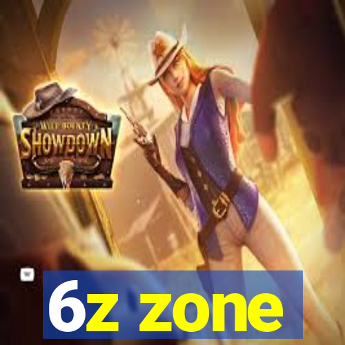 6z zone